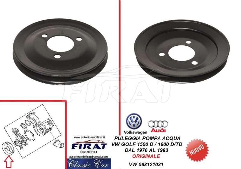 PULEGGIA POMPA ACQUA VW GOLF 1500 D / 1600 D (068121031)